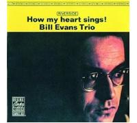 BILL TRIO EVANS - HOW MY HEARTS SINGS CD NEW
