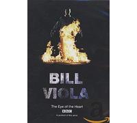 Bill Viola: The Eye Of The Heart [DVD]