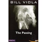 Bill Viola: The Passing [DVD]