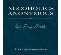 Bill Wilson Alcoholics Anonymous: The Big Book Hardback in White Bill Wilson White