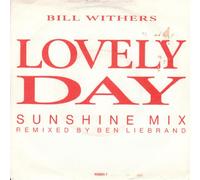 Bill Withers - Lovely Day (Sunshine Mix) - Bill Withers 7" 45