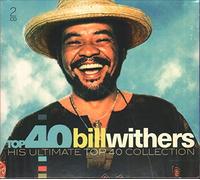 Bill Withers - T0P4O incl. 0H YEAH! (1985)