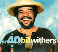 Bill Withers - Top 40 -Bill Withers. His Ultimate Top 40 -Collectio... CD NEW