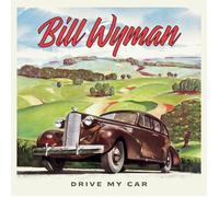 Bill Wyman - Drive My Car [VINYL]