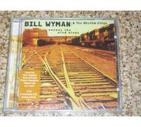 Bill Wyman & The Rhythm Kings - Anyway The Winds Blows