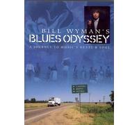 Bill Wyman's Blues Odyssey [DVD]