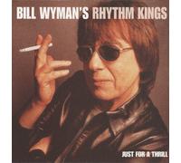 Bill Wyman's Rhythm Kings - Just for a Thrill [Vinyl LP] [VINYL]