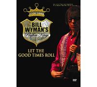 Bill Wyman's Rhythm Kings - Let The Good Times Roll [DVD] [NTSC]