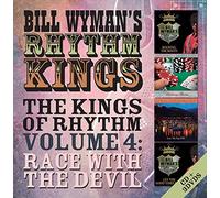 Bill Wyman's Rhythm Kings - The Kings of Rhythm Volume 4: Race With The Devil