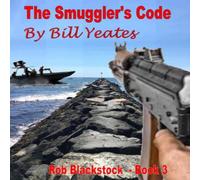 Bill Yeates The Smugglers Code Paperback Book Bill Yeates Multicolor