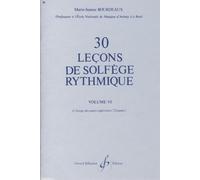 BILLAUDOT BOURDEAUX MARIE-JEANNE - 30 LEÇONS DE SOLFEGE RYTHMIQUE VOL.6 Educational books Musical theory