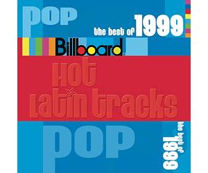 Billboard Latin Series: Best of Pop 1999