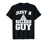 Billiard - Cue Pool Just A Billard Guy T-Shirt