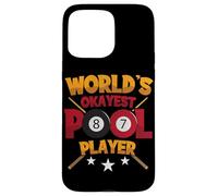 Billiard Design For The World's Okayest Pool Player Case for iPhone 15 Pro Max