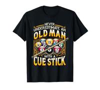 Billiard Never Underestimate an Old Man with A Cue Stick T-Shirt