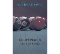 Billiard Practice - The Spot Stroke