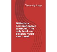 Billiards a comprehensive textbook. The only book on billiards you'll ever need.