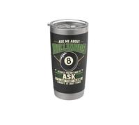 Billiards Pool Player Ball Ask Me About Billiards Actually, Stainless Steel Insulated Tumbler