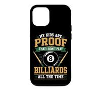 Billiards Pool Player Ball Dad Mom My Kids Are Proof That I Case for iPhone 12/12 Pro