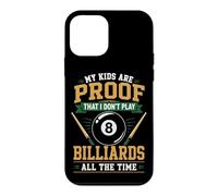 Billiards Pool Player Ball Dad Mom My Kids Are Proof That I Case for iPhone 12 mini