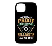 Billiards Pool Player Ball Dad Mom My Kids Are Proof That I Case for iPhone 13