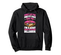 Billiards Pool Player Ball Girl Don't Let The Pretty Face Pullover Hoodie