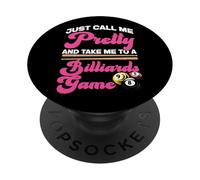 Billiards Pool Player Ball Girl Just Call Me Pretty And Take PopSockets Adhesive PopGrip