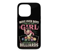 Billiards Pool Player Ball Girl Move Over Boys And Let The Case for iPhone 13 Pro