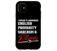 Billiards Pool Player Ball I Speak 4 Languages English Case for iPhone 11
