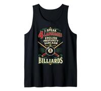 Billiards Pool Player Ball I Speak 4 Languages English Tank Top