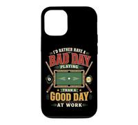 Billiards Pool Player Ball I'd Rather Have A Bad Day Playing Case for iPhone 12/12 Pro