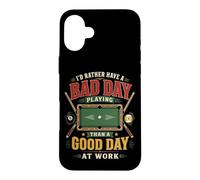 Billiards Pool Player Ball I'd Rather Have A Bad Day Playing Case for iPhone 16 Plus