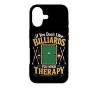 Billiards Pool Player Ball If You Don't Like Billiards You Case for iPhone 17