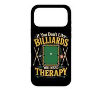 Billiards Pool Player Ball If You Don't Like Billiards You Case for iPhone 17 Pro Max