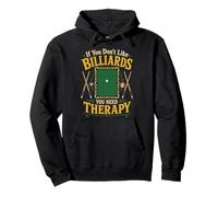 Billiards Pool Player Ball If You Don't Like Billiards You Pullover Hoodie