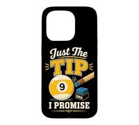 Billiards Pool Player Ball Just The Tip I Promise Case for iPhone 15 Pro