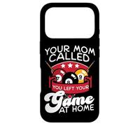 Billiards Pool Player Ball Mom Your Mom Called You Left Your Case for iPhone 17 Pro