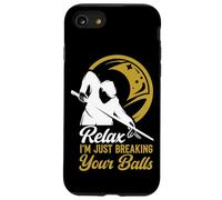 Billiards Pool Player Ball Pun Relax I'm Just Breaking Your Case for iPhone SE (2020) / 7/8