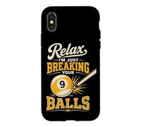 Billiards Pool Player Ball Pun Relax I'm Just Breaking Your Case for iPhone X/XS