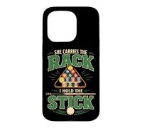 Billiards Pool Player Ball Pun She Carries The Rack I Hold Case for iPhone 15 Pro