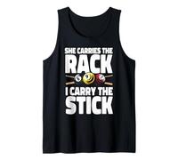 Billiards Pool Player Ball Pun She Carries The Rack I Hold Tank Top