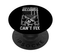 Billiards Pool Player Ball There Is Nothing A Billiards PopSockets Adhesive PopGrip