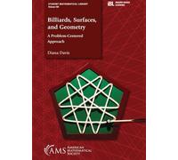 Billiards, Surfaces, and Geometry: A Problem-Centered Approach (Student Mathematical Library)