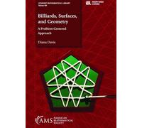Billiards, Surfaces, and Geometry: A Problem-Centered Approach (Student Mathematical Library)