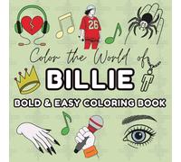 Billie - Bold & Easy Coloring Book for Fans: 45 Iconic Illustrations to Color, Featuring Her Face, Full-Body Poses, and Song Titles for Relaxation and Fun