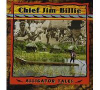 Billie, Chief Jim - Alligator Tales