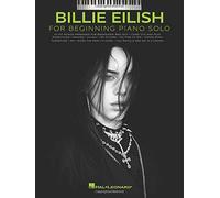 Billie Eilish - Beginning Piano Solo: Beginning Piano Solo Songbook With Lyrics