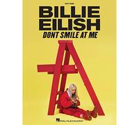 Billie Eilish - Don't Smile at Me | Easy Piano Songbook | Pop Sheet Music Book for Beginners and Teens | Includes Ocean Eyes Lovely Bellyache and More | Piano Vocal Arrangements (Easy Piano Folios)