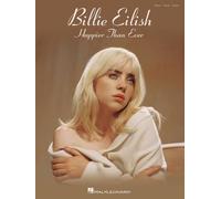 Billie Eilish - Happier Than Ever Book [Softcover] Piano, Vocal and Guitar Hal L