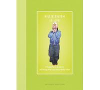 Billie Eilish Is Life: A Superfan’s Guide to All Things We Love about Billie Eilish (Modern Icons)